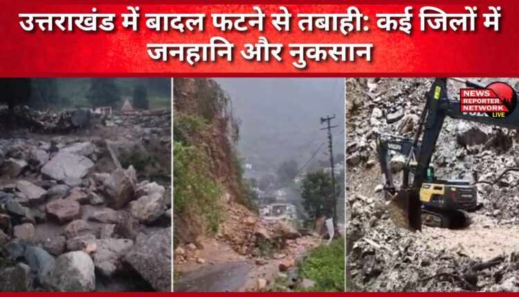 Cloudburst causes devastation in Uttarakhand loss of life and damage in many districts