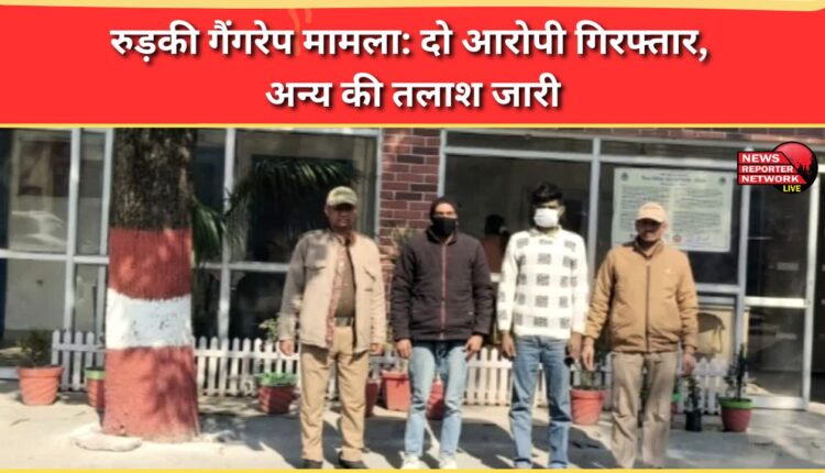 Roorkee gang rape case Two accused arrested, search continues for others
