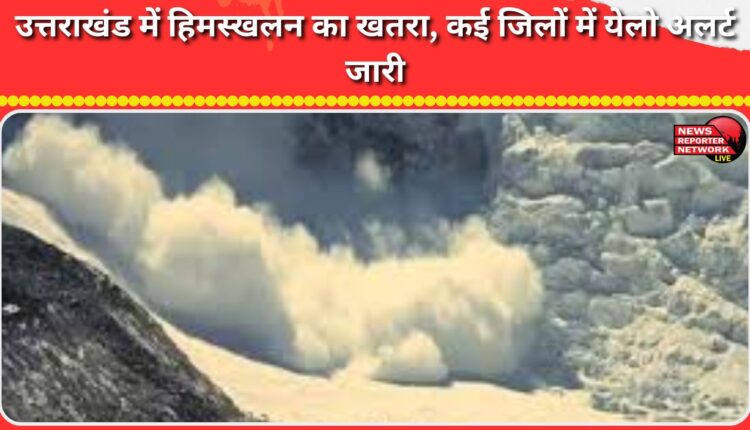 Avalanche threat in Uttarakhand, yellow alert issued in several districts