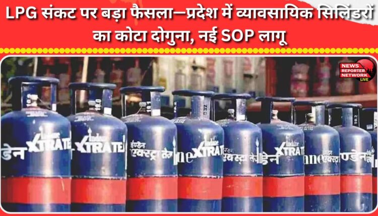 Major decision on LPG crisis State's quota for commercial cylinders doubled, new SOP implemented